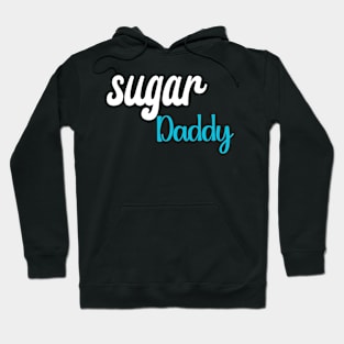 Sugar Daddy Hoodie